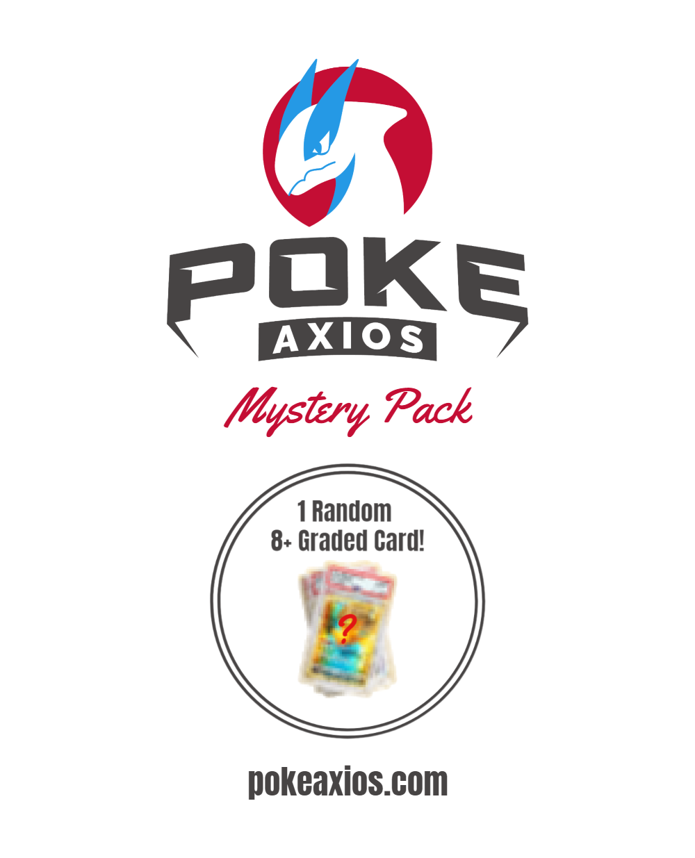 Poke Axios Mystery Pack – 1 Random Graded Pokémon Card (Grade 8+ Guaranteed)